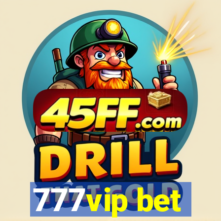 777vip bet